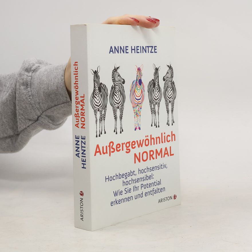 Anne Heintze Außergewöhnlich normal