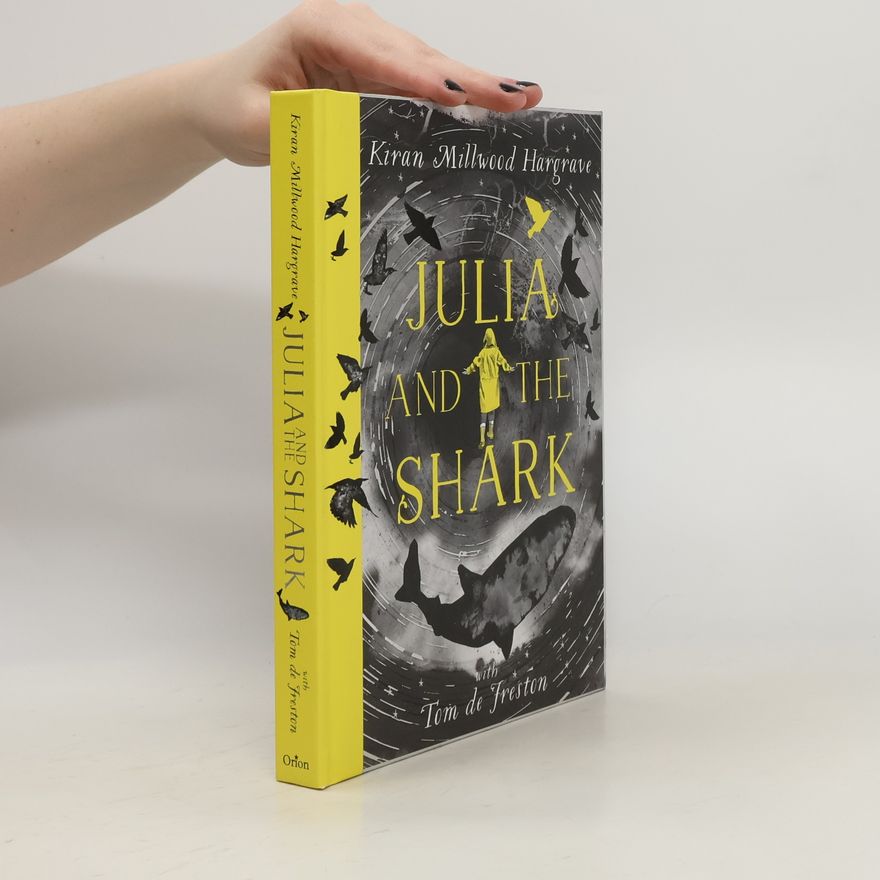 Kiran Millwood Hargrave Julia and the Shark