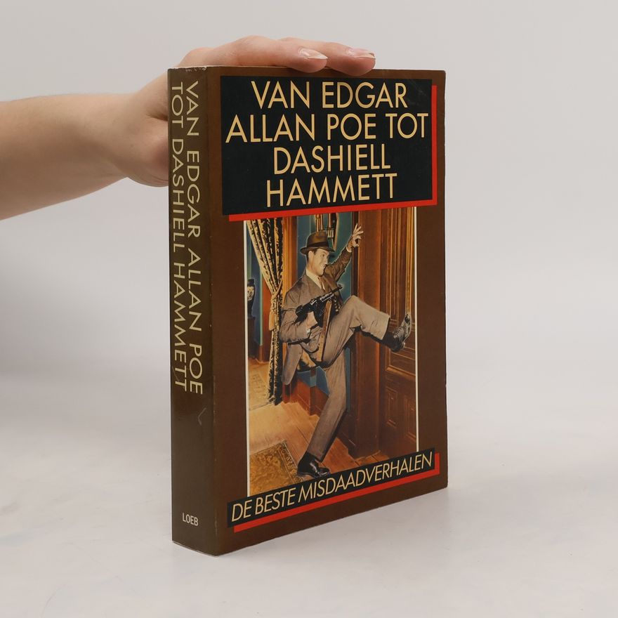 Erik Lankester Van Edgar Allan Poe tot Dashiell Hammett