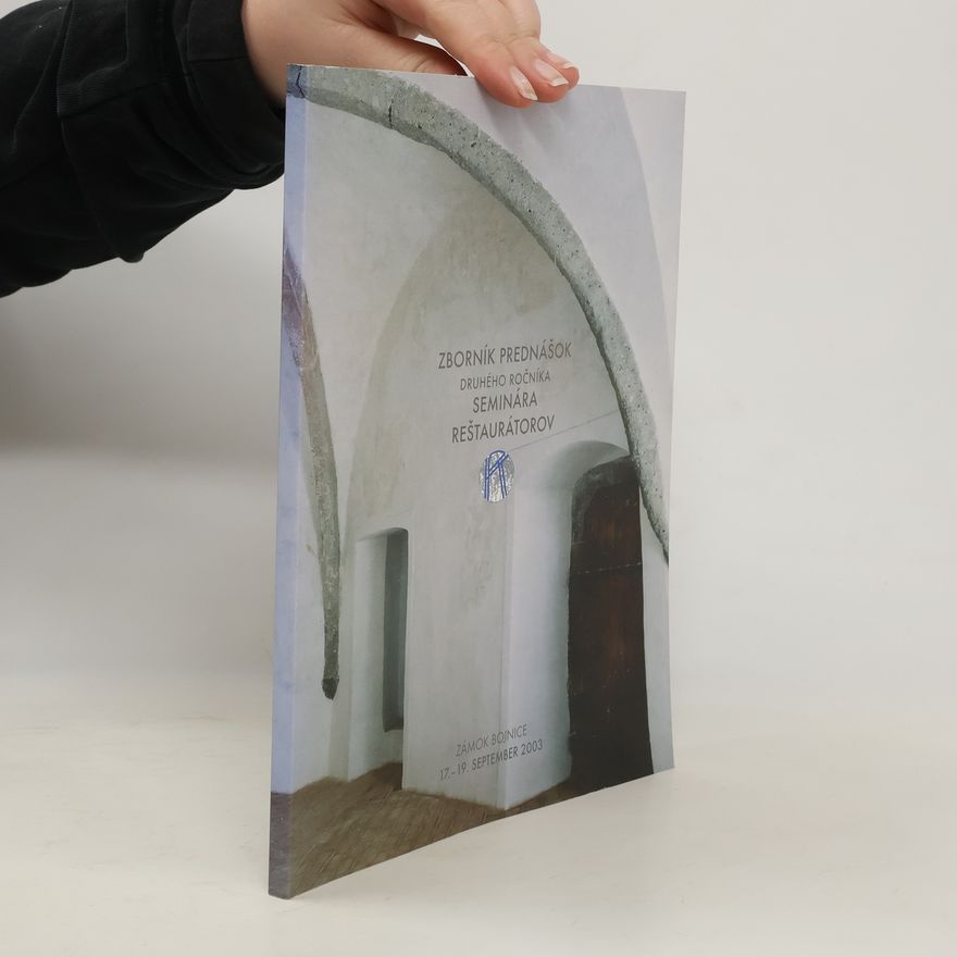 Maria Mollerová Seminár reštaurátorov - 2: Zborník prednášok
