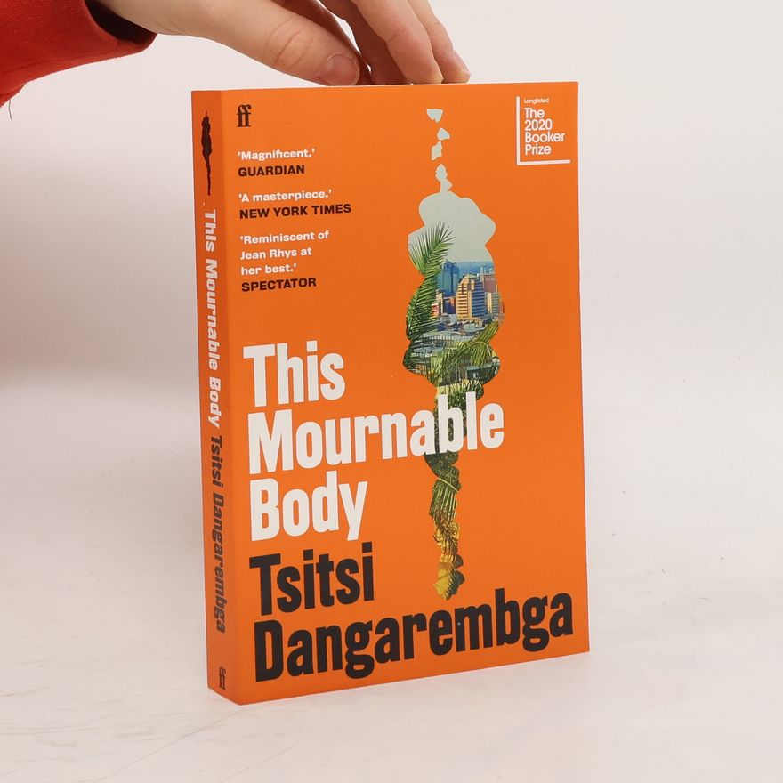Tsitsi Dangarembga This mournable body