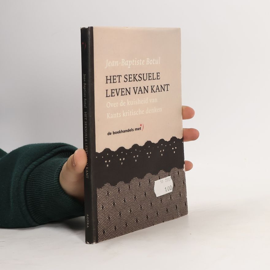 Jean-Baptiste Botul Het seksuele leven van Kant