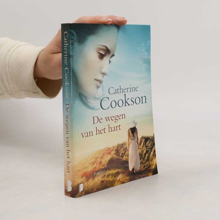 Catherine Anne Cookson De wegen van het hart