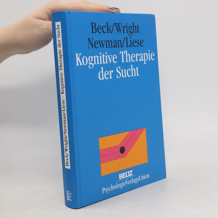 Cory F. Newman Kognitive Therapie der Sucht