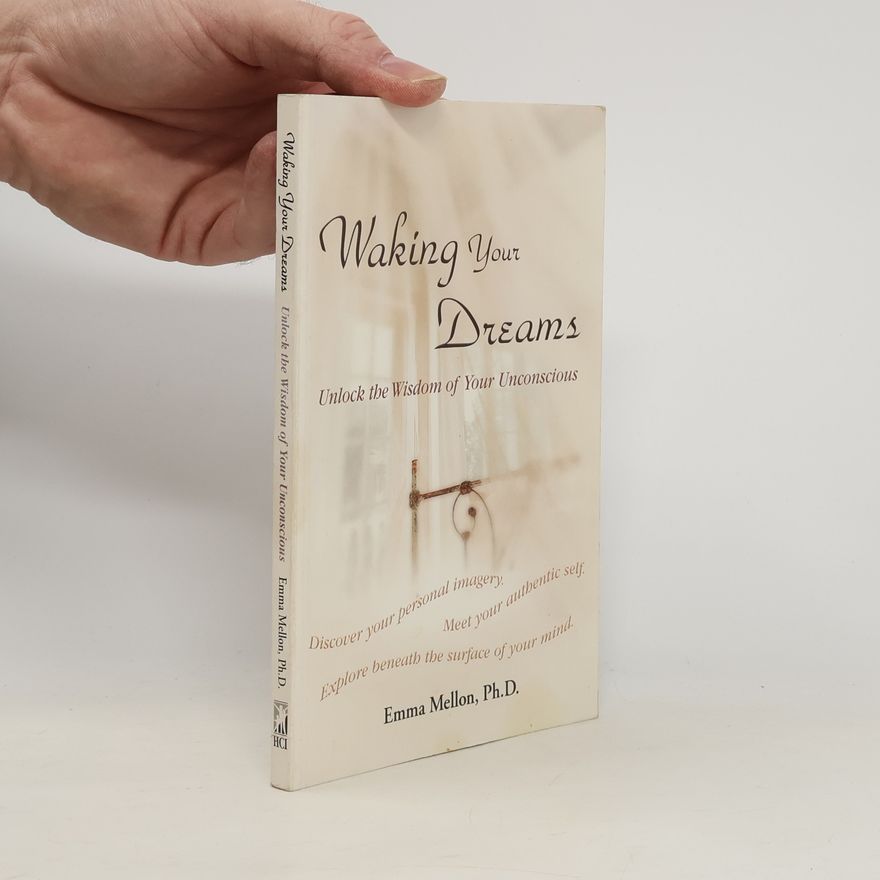Emma Mellon Waking Your Dreams