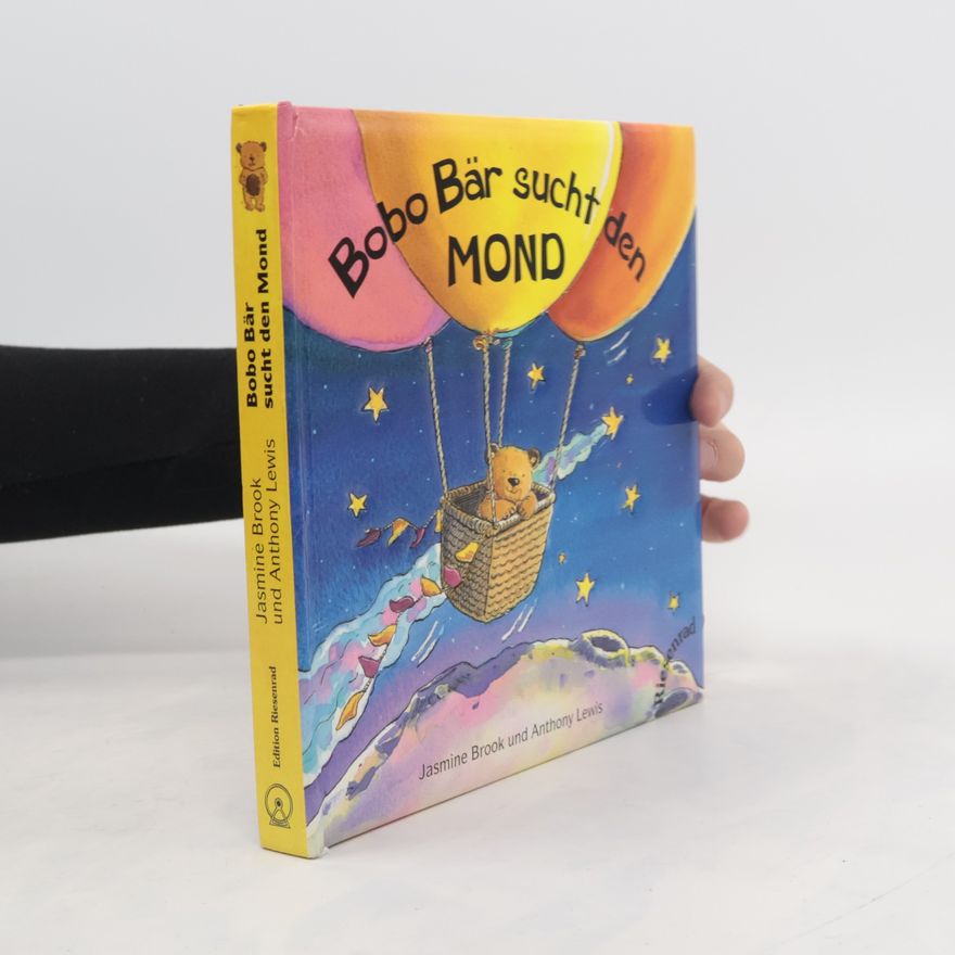 Jasmine Brook Bobo Bär sucht den Mond