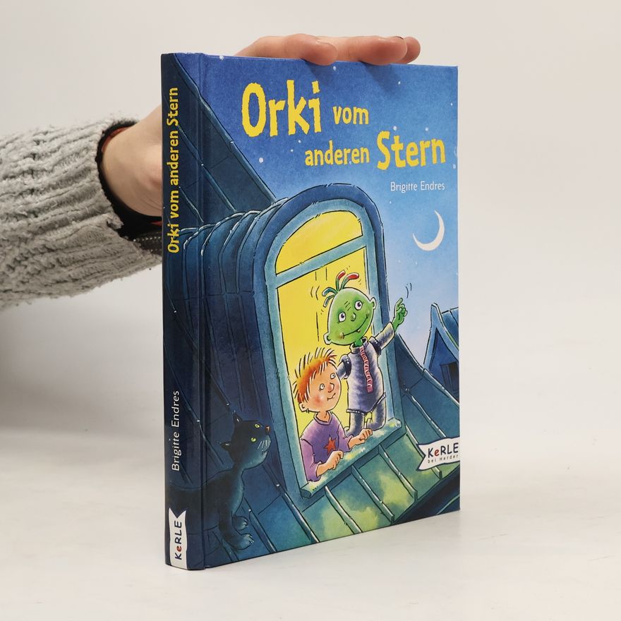 Brigitte Endres Orki vom anderen Stern