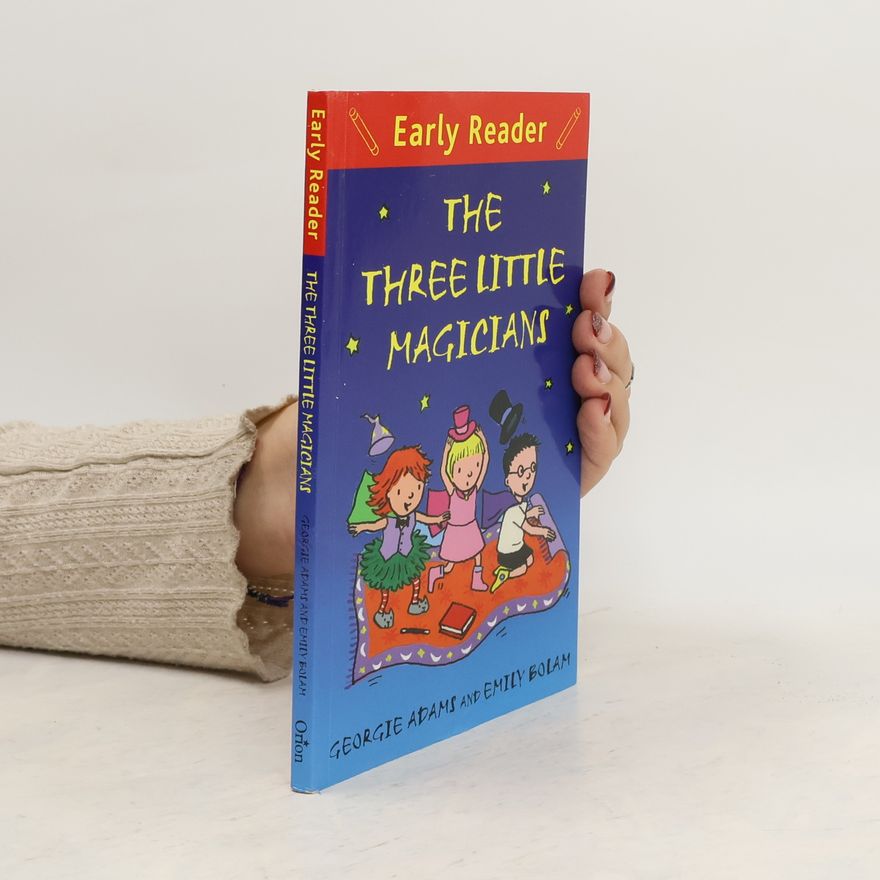 Georgie Adams Early Reader: The Three Little Magicians