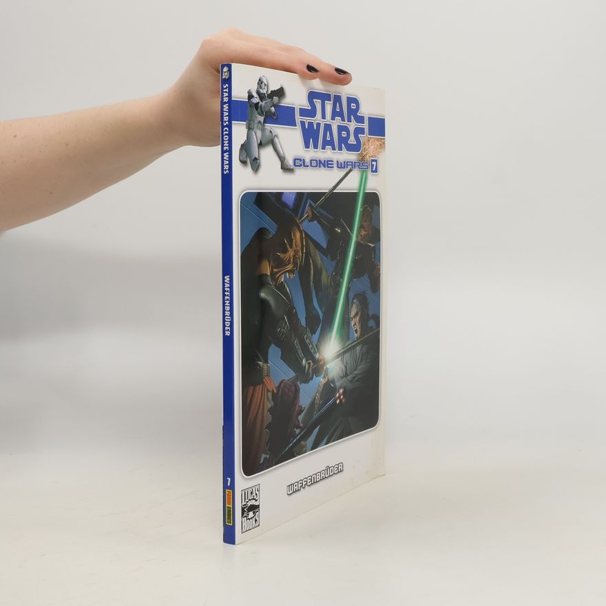 John Ostrander Star Wars Clone Wars 07 - Waffenbrüder
