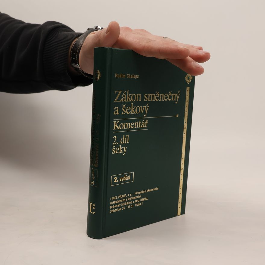 Radim Chalupa Zákon směnečný a šekový 2.díl
