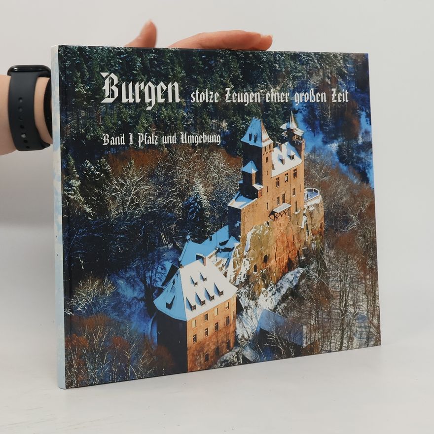 Manfred Czerwinski Burgen - Stolze Zeugen einer großen Zeit