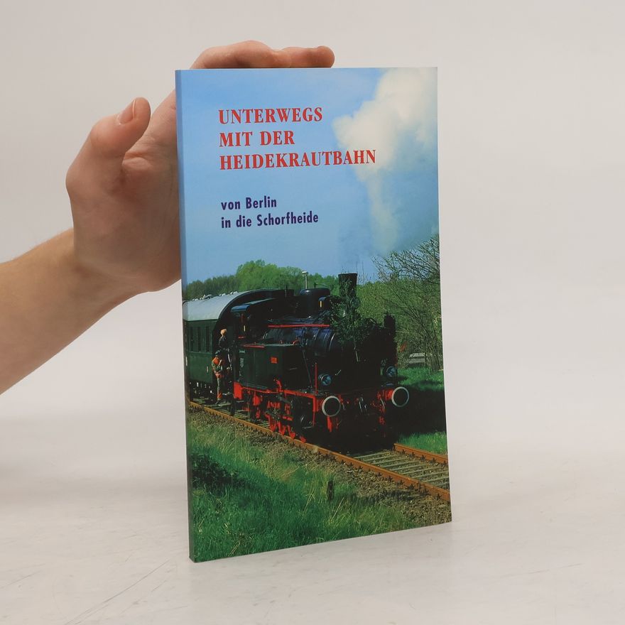 Werner Ebert Unterwegs mit der Heidekrautbahn