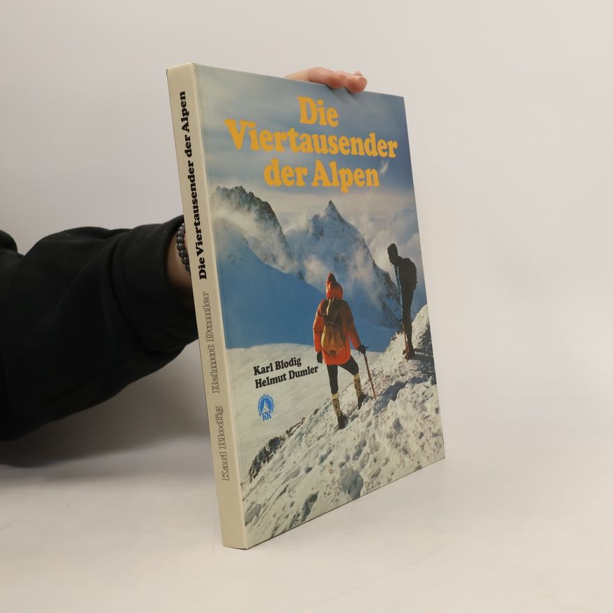 Karl Blodig Die Viertausender der Alpen