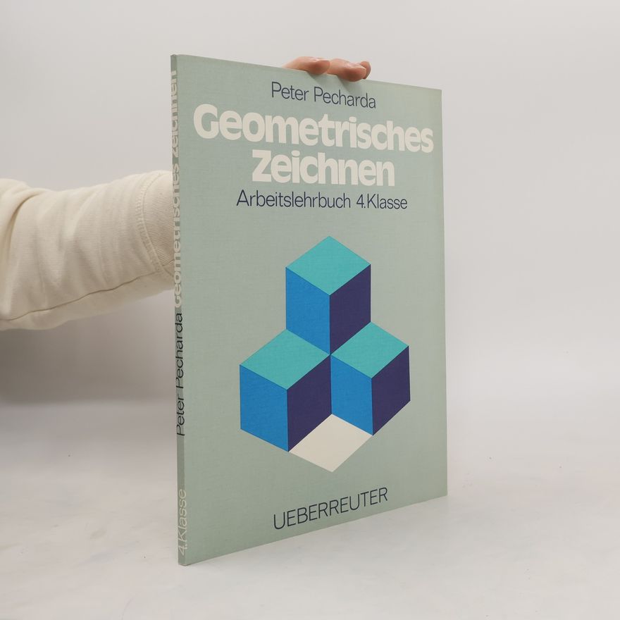 Peter Pecharda Geometrisches Zeichnen
