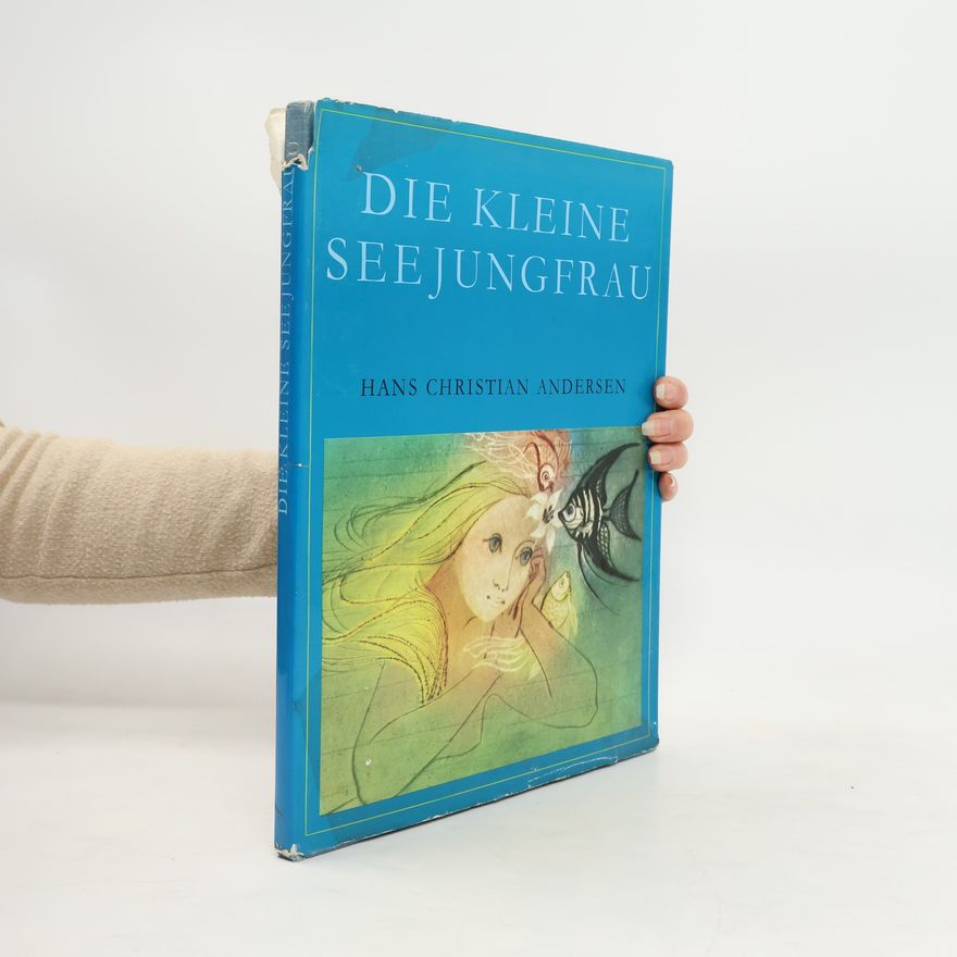 Hans Christian Andersen Die kleine Seejungfrau