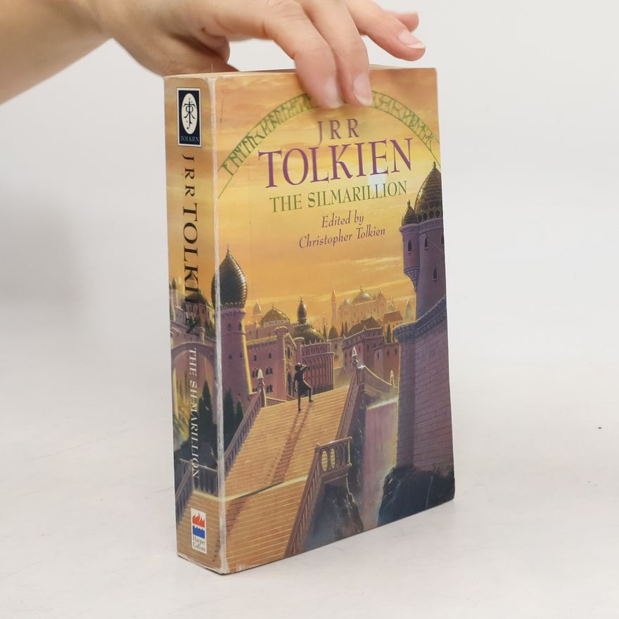 John Ronald Reuel Tolkien The Silmarillion