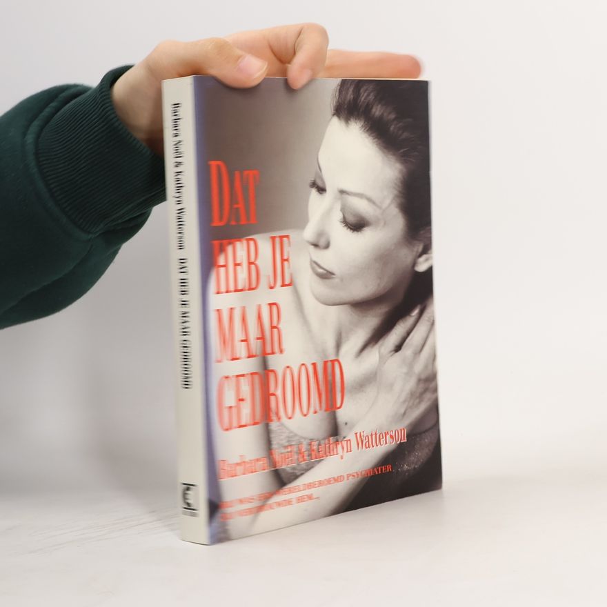Ineke van Bronswijk Dat heb je maar gedroomd