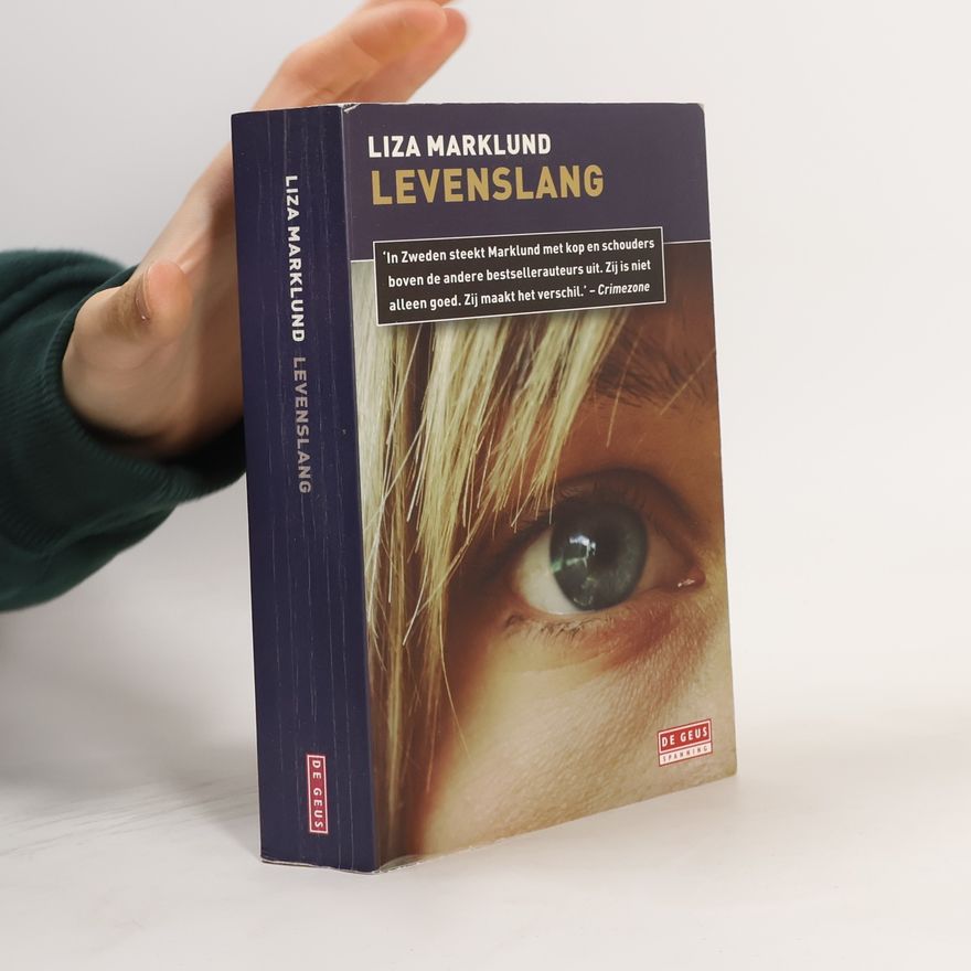 Liza Marklund Levenslang