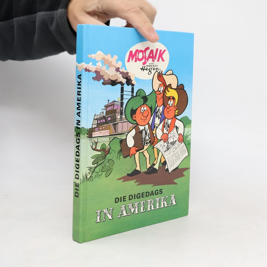 Hannes Hegen Die Digedags in Amerika