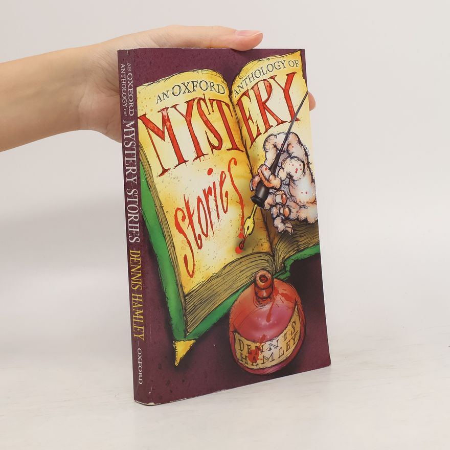 Dennis Hamley An Oxford Anthology of Mystery Stories