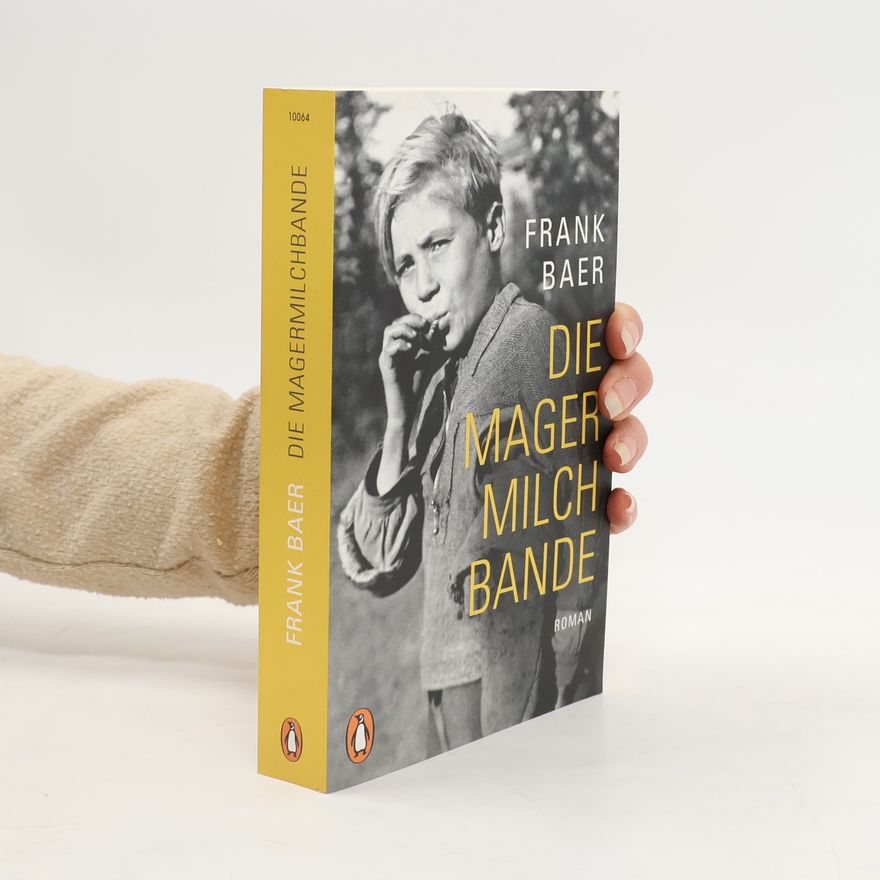 Frank Baer Die Magermilchbande