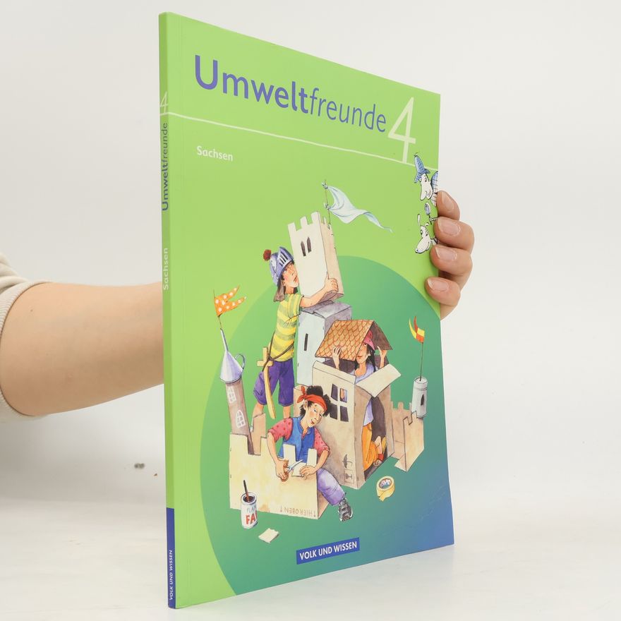 Silke Nitschel Umweltfreunde 4. Schuljahr. Schülerbuch Sachsen - Ausgabe 2009