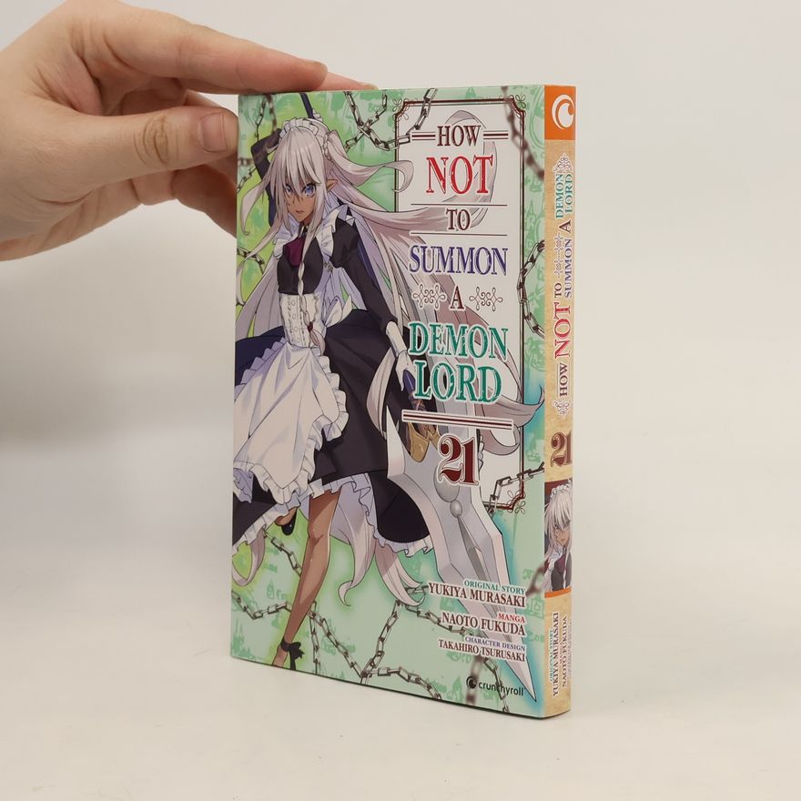 Naoto Fukuda How NOT to Summon a Demon Lord - Band 21