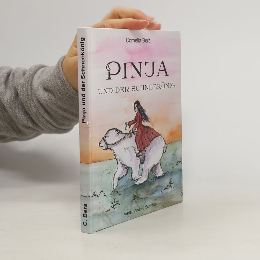 Cornelia Bera Pinja und der Schneekönig