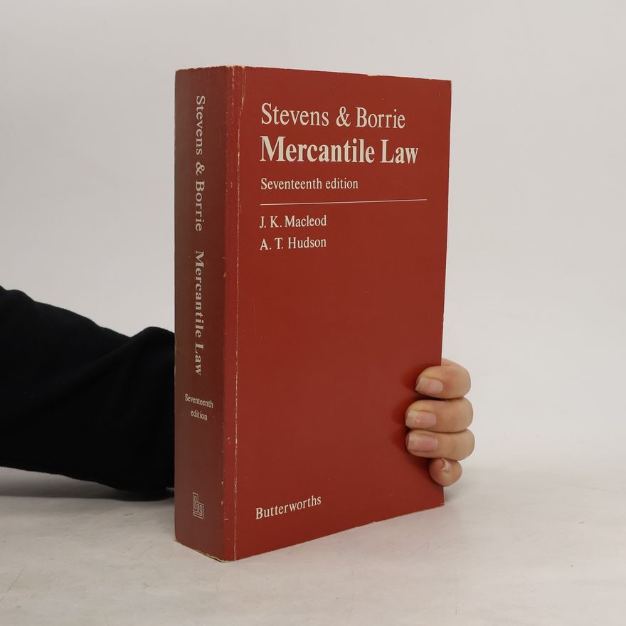 Gordon J. Borrie Stevens & Borrie's Elements of Mercantile Law