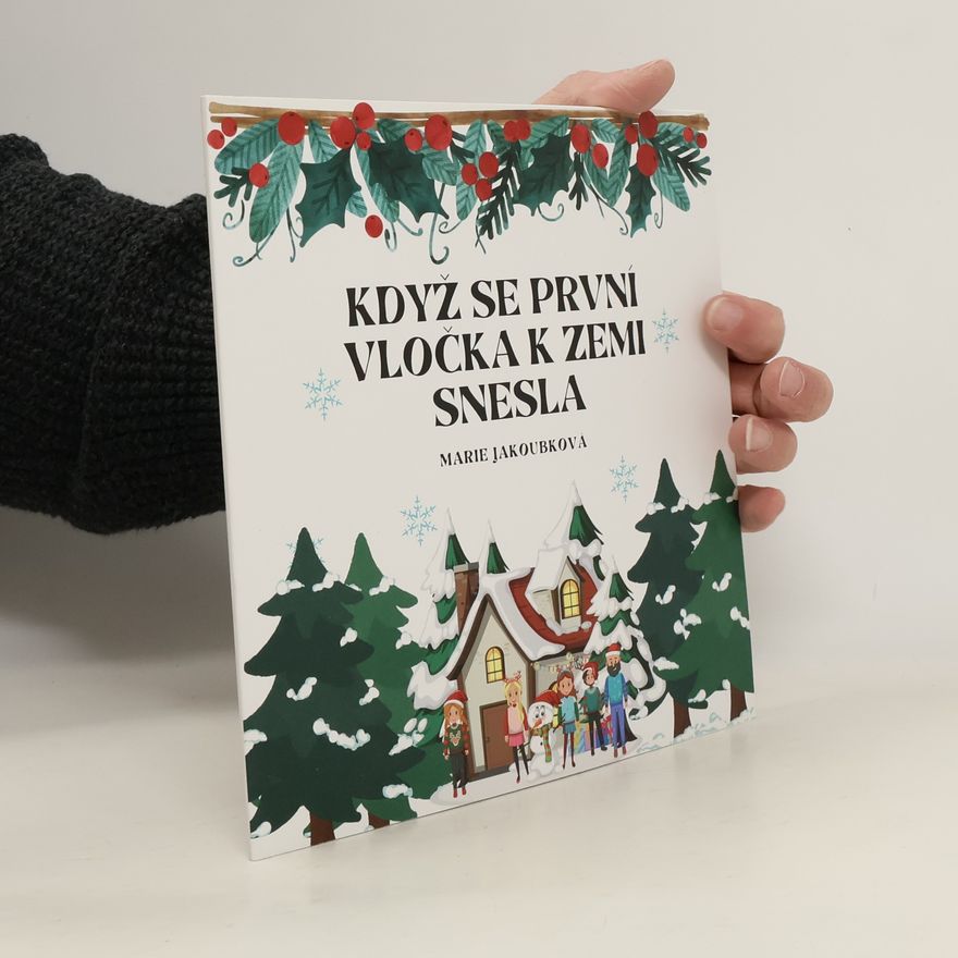 Marie Jakoubková Když se první vločka k zemi snesla