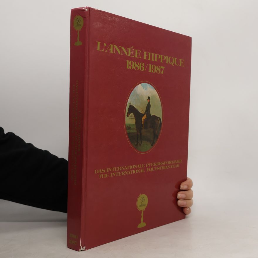 Collectif d'auteurs L'Année Hippique 1986/1987