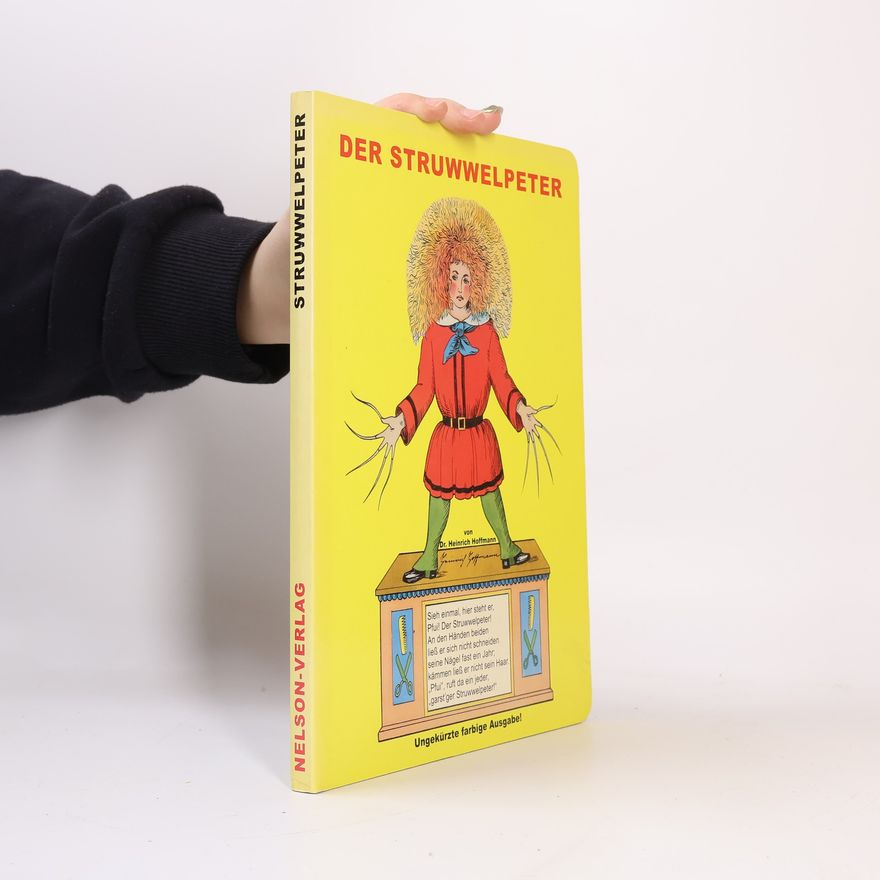 Heinrich Hoffmann Der Struwwelpeter