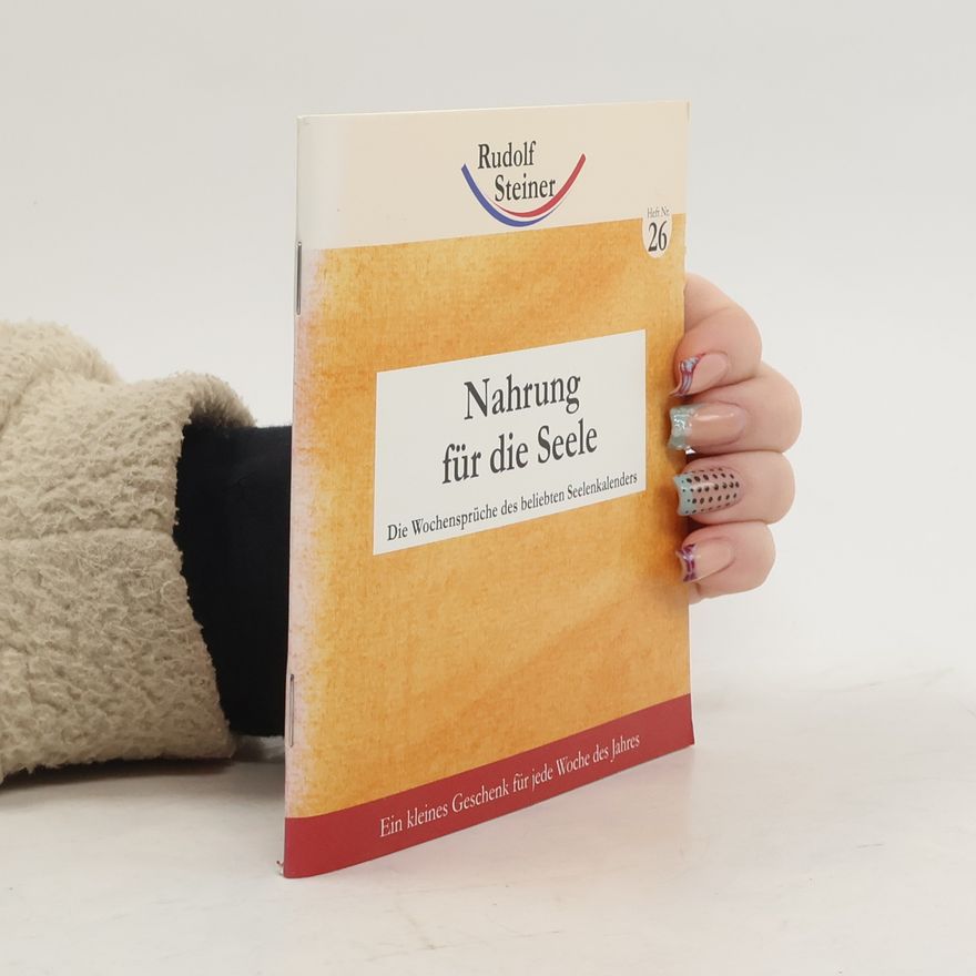 Rudolf Steiner Seelenkalender - 26: Nahrung für die Seele