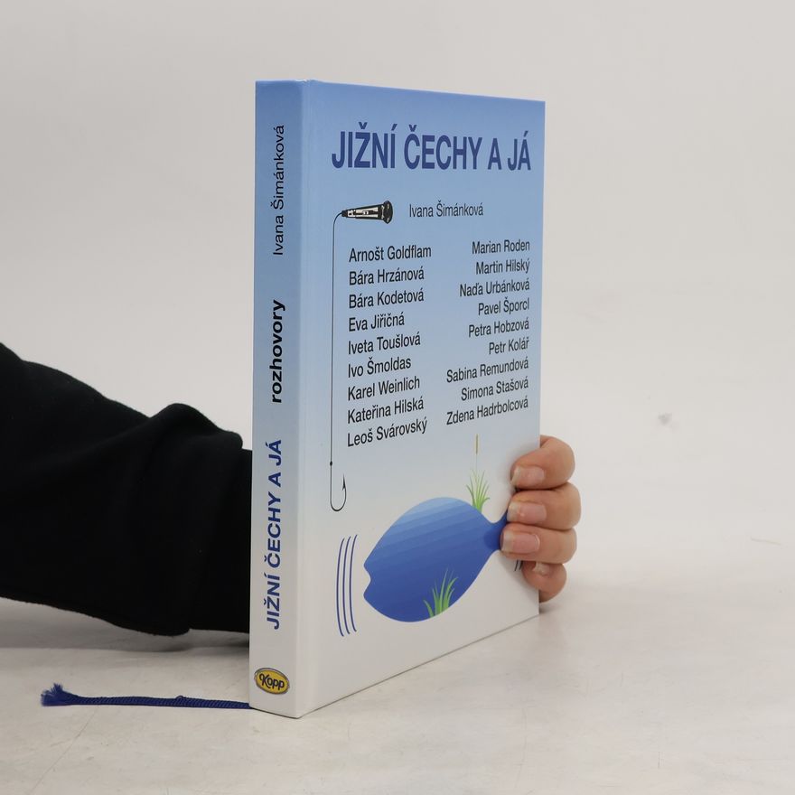 Ivana Šimánková Jižní Čechy a já