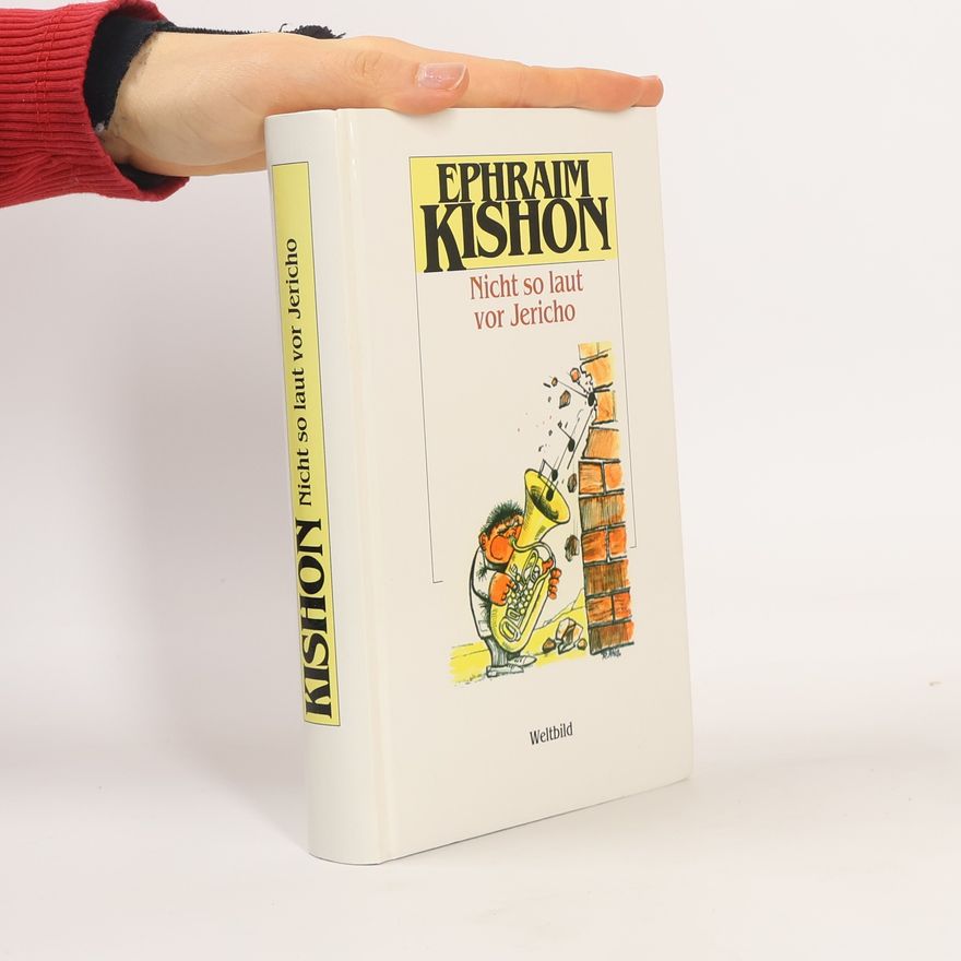 Ephraim Kishon Nicht so laut vor Jericho