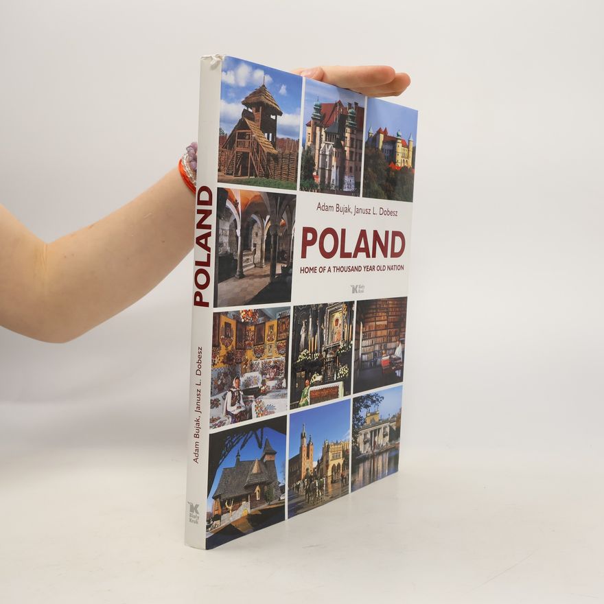 Janusz L. Dobesz Poland Home of the thousand year old nation