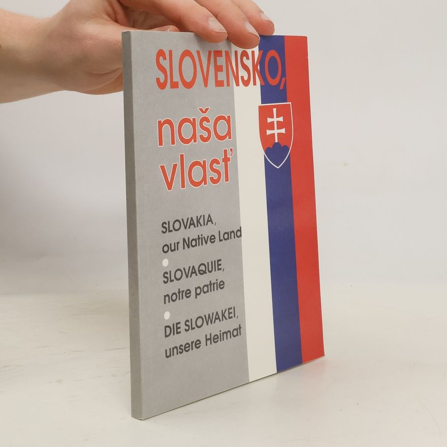Various authors Slovensko, naša vlasť