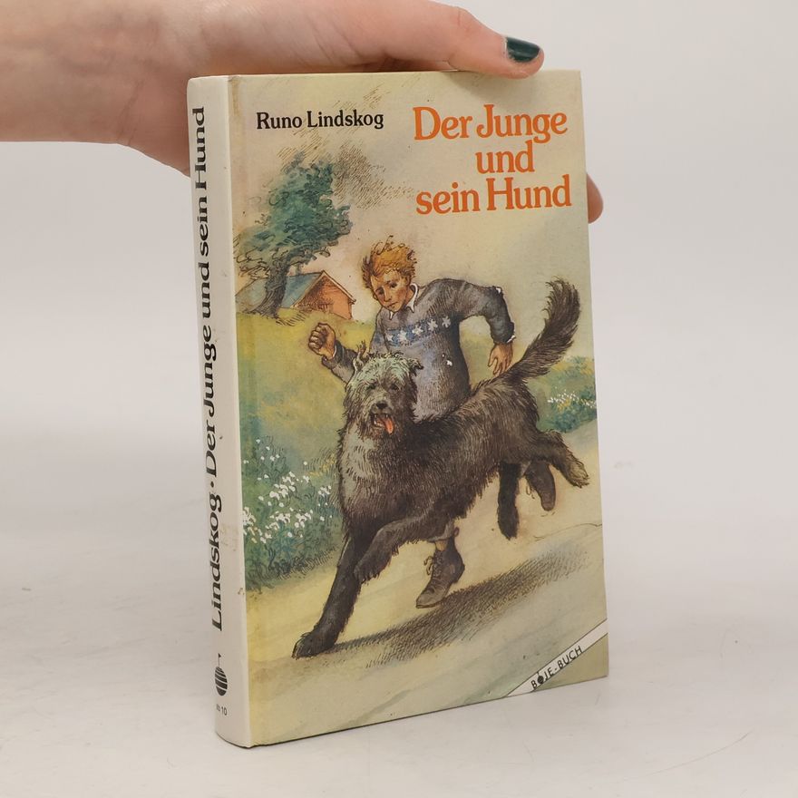 Runo Lindskog Der Junge und sein Hund