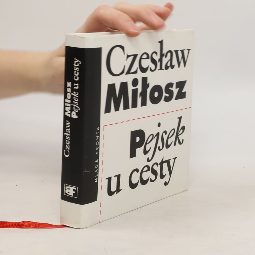 Czesław Miłosz Pejsek u cesty