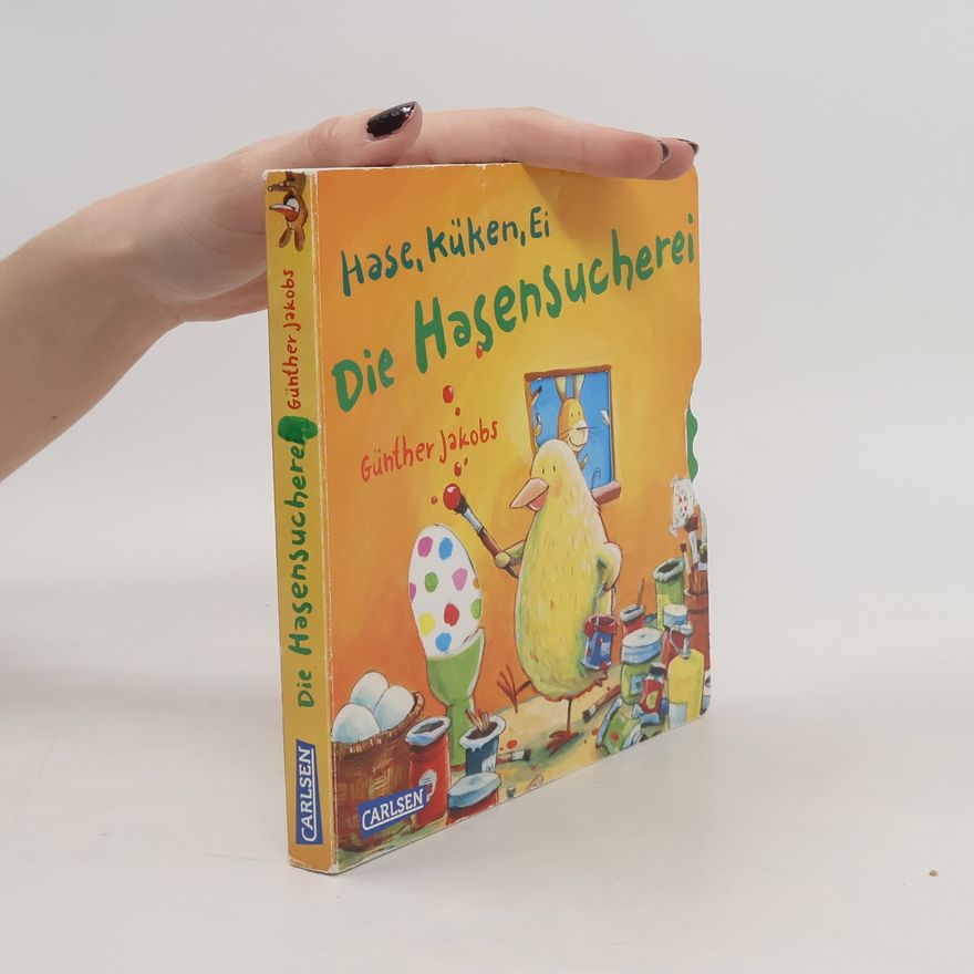 Günther Jakobs Hase, Küken, Ei - die Hasensucherei