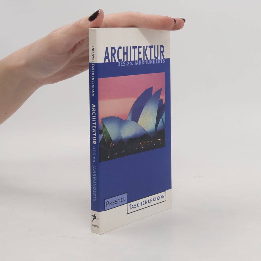Klaus Richter Prestel-Taschenlexikon Architektur des 20. Jahrhunderts
