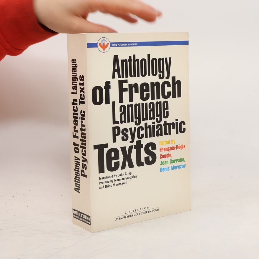 Denis Morozov Anthology of French Language Psychiatric Texts