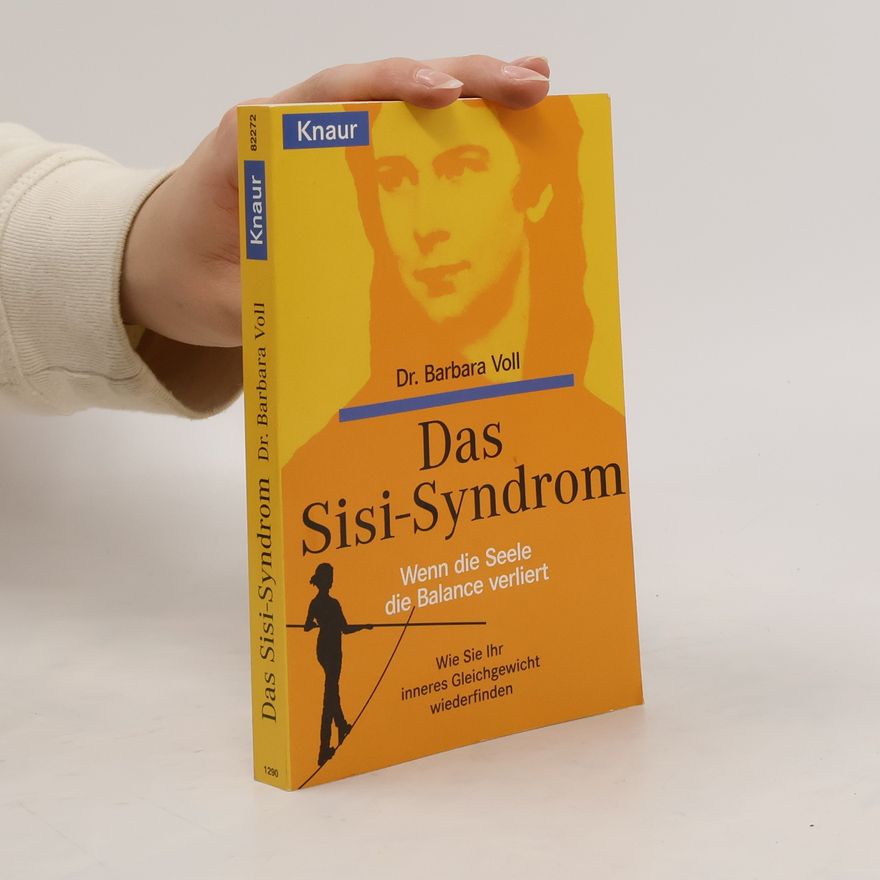 Barbara Voll-Peters Das Sisi-Syndrom