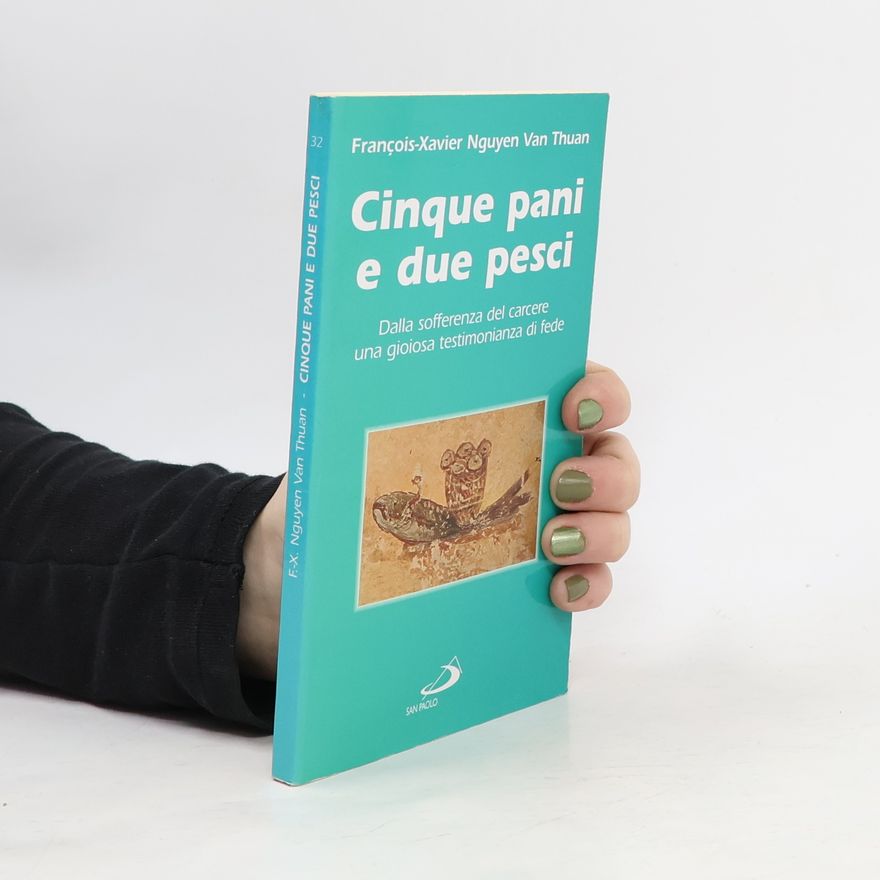 Phanxicô Xavię Van Thuân Nguyęn Cinque pani e due pesci