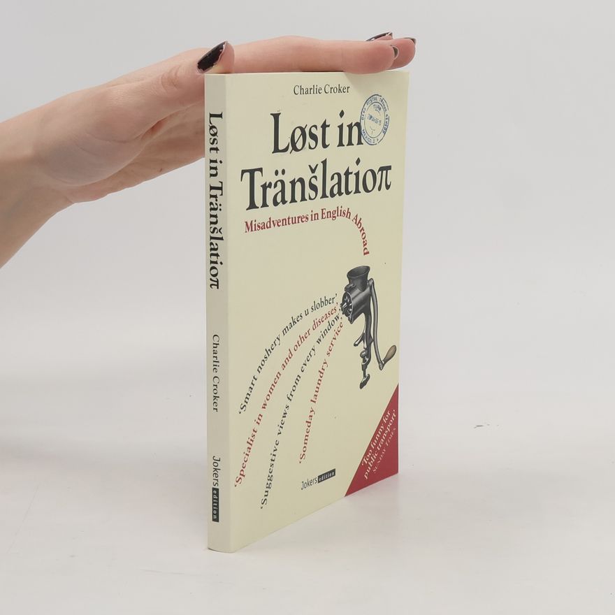 Charlie Croker Løst in tränšlatioπ: Misadventures in English Abroad