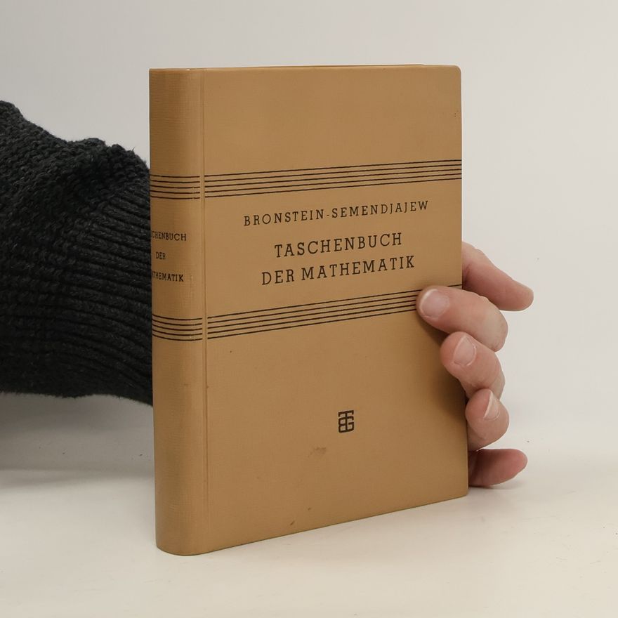 Konstantin A. Semendjaev Taschenbuch der Mathematik