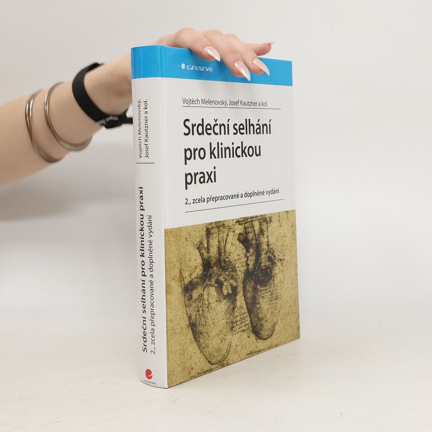 Vojtěch Melenovský Srdeční selhání pro klinickou praxi