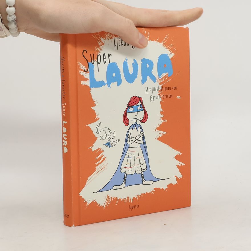 Håkon Øvreås Super Laura