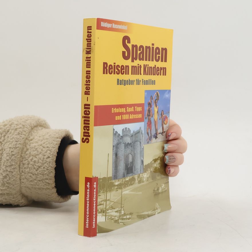 Rüdiger Hasewinkel Spanien - Reisen mit Kindern