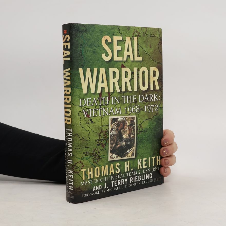 Thomas H. Keith SEAL Warrior